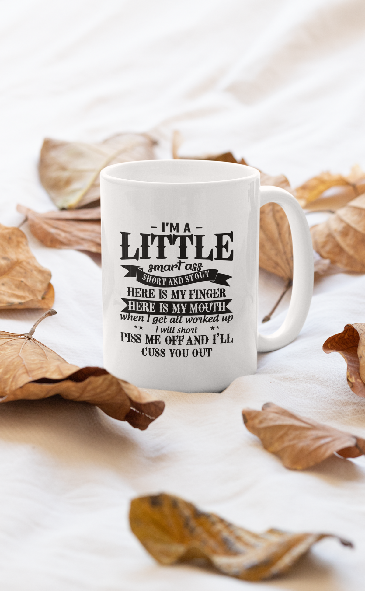 Mug « I’m A Little Smart Ass »